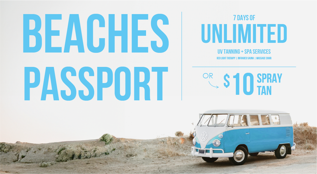 BeachesPassport_Header_03 Beaches Passport | 7 Days of Unlimited UV Tanning + Spa Services: Red Light Therapy, Infrared Sauna, Massage Chair or $10 Spray Tan